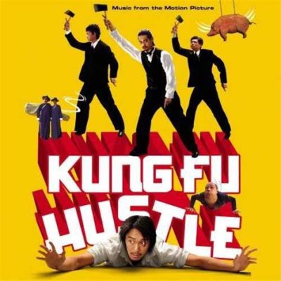 Kung Fu Hustle: Uma Sinfonia de Comédia e Ação Frenética!